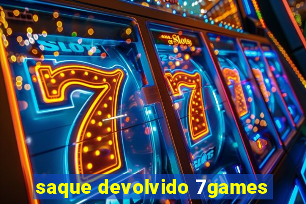 saque devolvido 7games